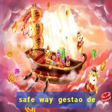 safe way gestao de recursos financeiros